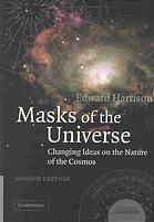 Masks Of The Universe Changing Ideas On The Nature Of The Cosmos 2nd Ed Edward Robert Harrison