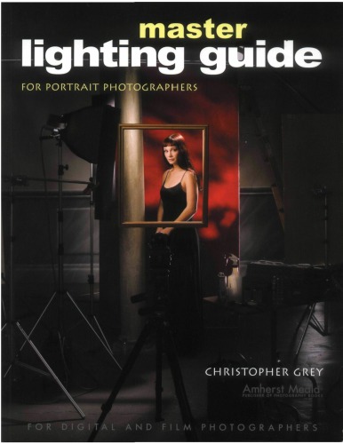 Master Lighting Guide For Portrait Photographers Christopher Grey