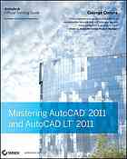 Mastering Autocad 2011 And Autocad Lt 2011 George Omura