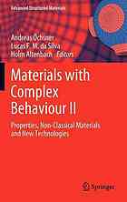 Materials With Complex Behaviour Ii Properties Nonclassical Materials And New Technologies 1st Edition Andreas Chsner