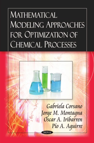 Mathematical Modeling Approaches For Optimization Of Chemical Processes Gabriela Corsano Et Al