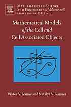 Mathematical Models Of The Cell And Cell Associated Objects 1st Ed Viktor V Ivanov And Natalya V Ivanova Eds