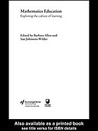 Mathematics Education Exploring The Culture Of Learning Barbara Allen Sue Johnstonwilder