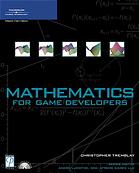 Mathematics For Game Developers Christopher Tremblay