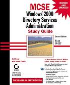 Mcse 070217 Windows 2000 Directory Services Administration Study Guide Anil Desai James Chellis
