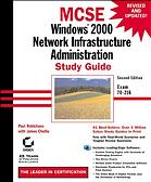 Mcse 070216 Windows 2000 Network Infrastructure Administration Study Guide Paul E Robichaux James Chellis