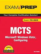 Mcts 70620 Exam Prep Microsoft Windows Vista Client Configuring Don Poulton