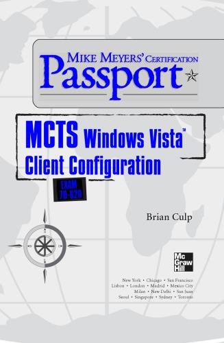 Mcts Windows Vista Client Configuration Exam 70260 Brian Culp