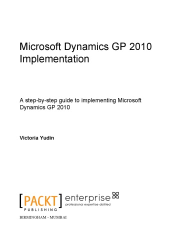 Microsoft Dynamics Gp 2010 Implementation Yudin Valery I