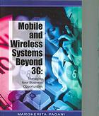 Mobile And Wireless Systems Beyond 3g Managing New Business Opportunities Margherita Pagani
