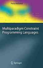 Multiparadigm Constraint Programming Languages 1st Edition Petra Hofstedt Auth