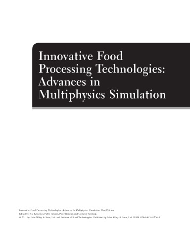 Innovative Food Processing Technologies Advances In Multiphysics Simulation Kai Knoerzer