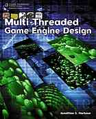 Multithreaded Game Engine Design 1st Edition Jonathan S Harbour