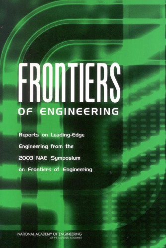 Ninth Annual Symposium On Frontiers Of Engineering National Academy Of Engineering