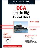 Oca Oracle 10g Administration I Study Guide Chip Dawes Et Al