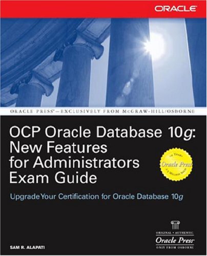 Ocp Oracle 10g New Features For Administrators Study Guide Bob Bryla Biju Thomas