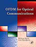 Ofdm For Optical Communications William Shieh Ivan Djordjevic