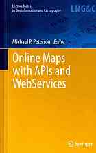 Online Maps With Apis And Webservices 1st Edition Michael P Peterson Auth