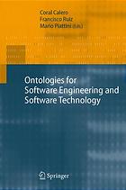 Ontologies For Software Engineering And Software Technology Coral Calero Francisco Ruiz Mario Piattini