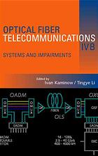 Optical Fiber Telecommunications Ivb Systems And Impairments Ivan P Kaminow Tingye Li