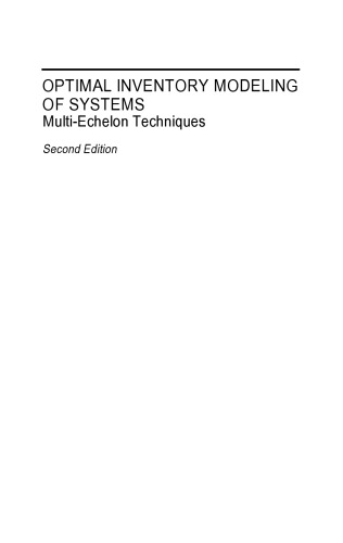 Optimal Inventory Modeling Of Systems Multiechelon Techniques 2nd Ed Craig C Sherbrooke