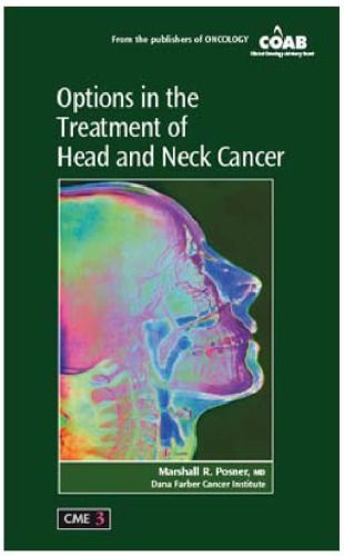 Options In The Treatment Of Head And Neck Cancer Marshall R Posner