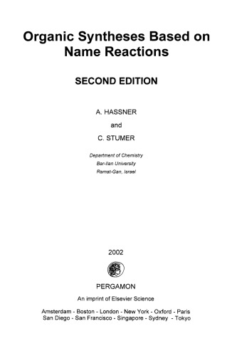 Organic Syntheses Based On Name Reactions 2 Ed 2nd Ed Hassner A Stumer C