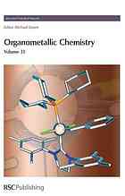 Organometallic Chemistry A Review Of The Literature Published During 2003 A Specialist Periodical Report 33 M Green S Aldridge Royal Society Of Chemistry Great Britain Et Al