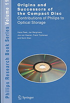 Origins And Successors Of The Compact Disc Contributions Of Philips To Optical Storage 1st Edition Hans Peek