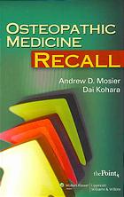 Osteopathic Medicine Recall Andrew D Mosier Dai Kohara
