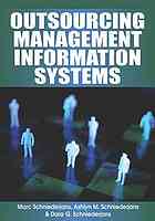 Outsourcing Management Information Systems Marc J Schniederjans Ashlyn M Schniederjans Dara G Schniederjans
