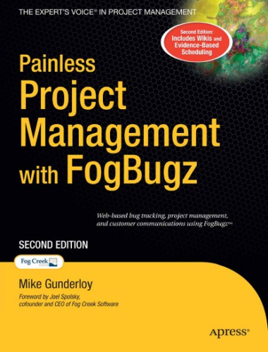 Painless Project Management With Fogbugz Mike Guderloy