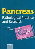 Pancreas Pathological Practice And Research Koichi Suda