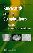 Pancreatitis And Its Complications Christopher E Forsmark