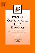 Parallel Computational Fluid Dynamics Multidisciplinary Applications Proceedings Of The Parallel Cfd 2004 Conference Las Palmas De Gran Canaria Spain May 2427 2004 G Winter Et Al