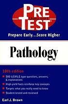 Pathology Pretest Selfassessment And Review 10th Ed Earl Brown Sara M Nesler Et Al