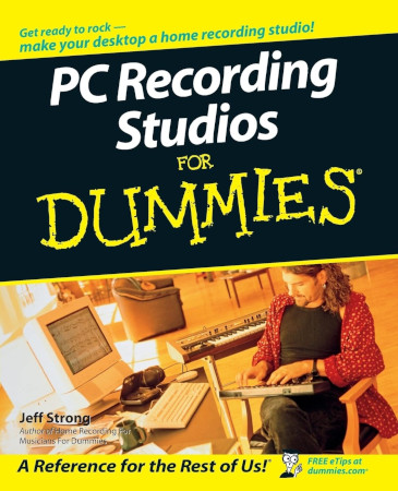 Pc Recording Studios For Dummies Jeff Strong