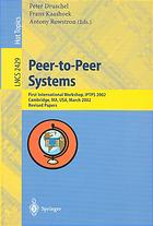 Peertopeer Systems First Internationalworkshop Iptps 2002 Cambridge Ma Usa March 78 2002 Revised Papers 1st Edition Richard Clayton Auth