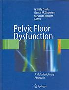 Pelvic Floor Dysfunction G Willy Davila Gamal M Ghoniem Steven D Wexner