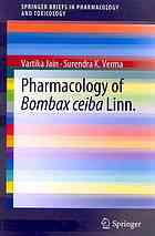 Pharmacology Of Bombax Ceiba Linn 1st Edition Vartika Jain Surendra K Verma Auth