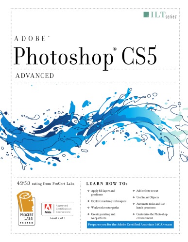 Photoshop Cs5 Advanced Aca Edition Certblaster Data Axzo Press