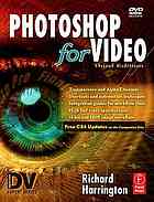 Photoshop For Video 3rd Ed Richard Harrington