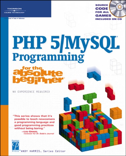 Phpmysql Programming For The Absolute Beginner Andy Harris