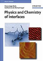 Physics And Chemistry Of Interfaces 2nd Ed Hansjurgen Butt Kh Graf Michael Kappl