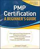 Pmp Certification A Beginners Guide George G Angel
