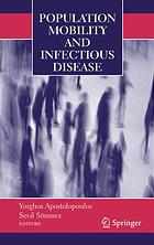 Population Mobility And Infectious Disease Yiorgos Apostolopoulos Sevil F Sonmez