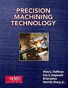 Precision Machining Technology Peter J Hoffman Et Al