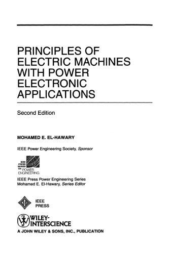 Principles Of Electric Machines With Power Electronic Applications 2nd Ed M E Elhawary