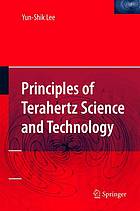 Principles Of Terahertz Science And Technology Yunshik Lee