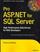 Pro Aspnet For Sql Server High Performance Data Access For Web Developers 1st Edition Brennan Stehling